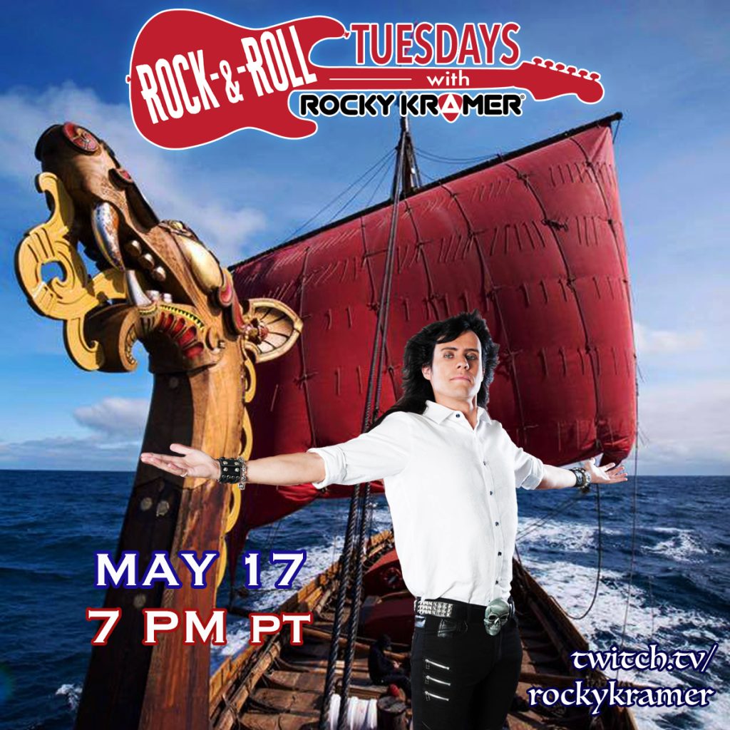 Rocky Kramer’s Rock & Roll Tuesdays Presents “Rockin’ Vikings” On Tuesday May 17th, 2022 7 PM PT on Twitch