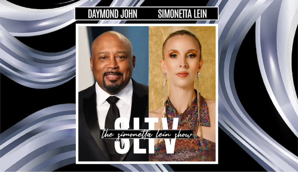 The Simonetta Lein Show with Shark Tank’s Daymond John